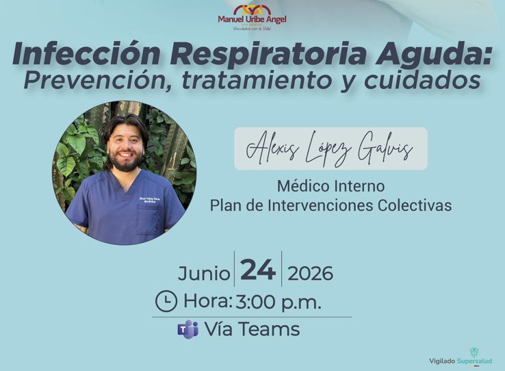 Charla Virtual - Infección Respiratoria Aguda: infección, tratamiento y cuidados